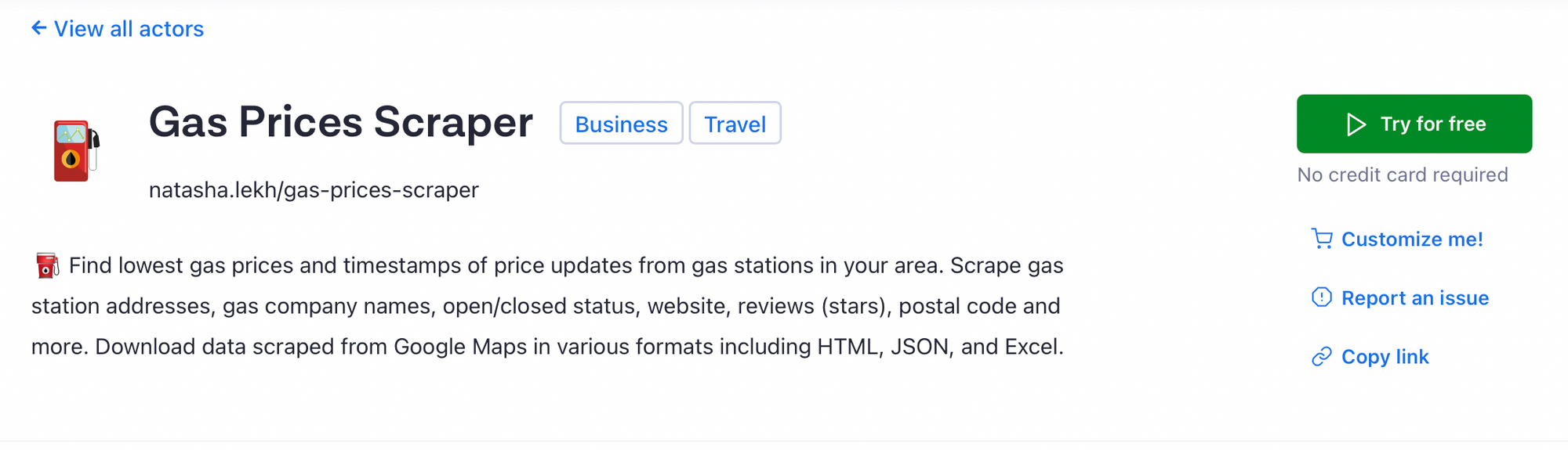 Step 1. Go to Gas Prices Scraper on Apify Store and click Try for free