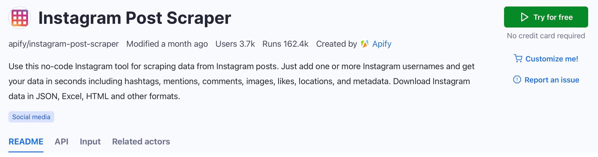 Step 1. Go to Instagram Post Scraper on Apify Store and click Try for free