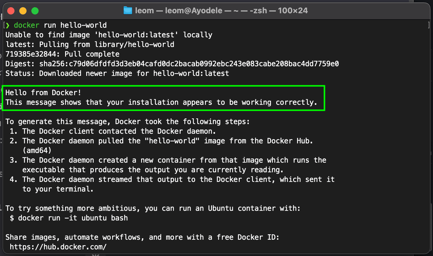 Docker installation. Hello from Docker! This message shows that your installation appears to be working correctly.