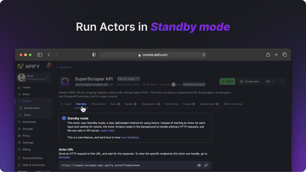 Some Actors already have Actor Standby enabled, such as our Super Scraper API.