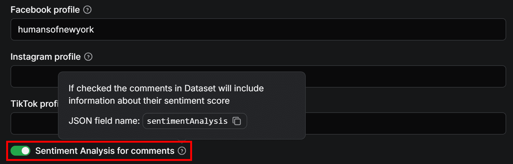 Notice the Sentiment Analysis for comments toggle in the input options