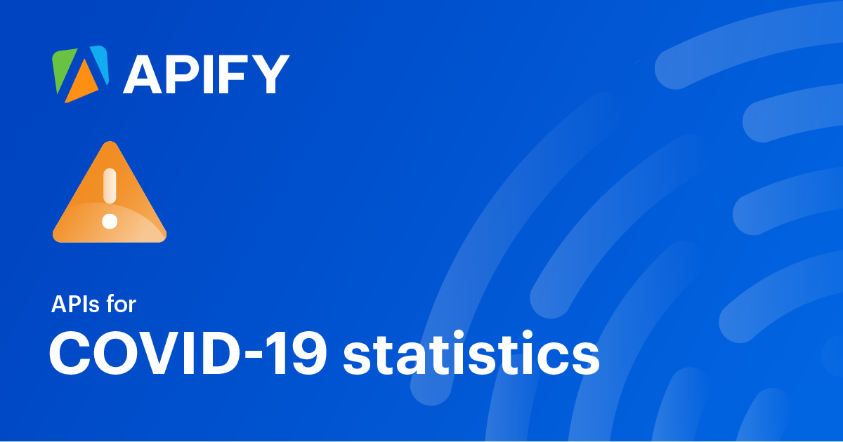 title "APIs for COVID-19 statistics" with Apify logo