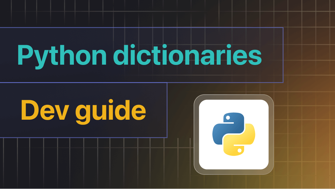 Python dictionaries guide for developers
