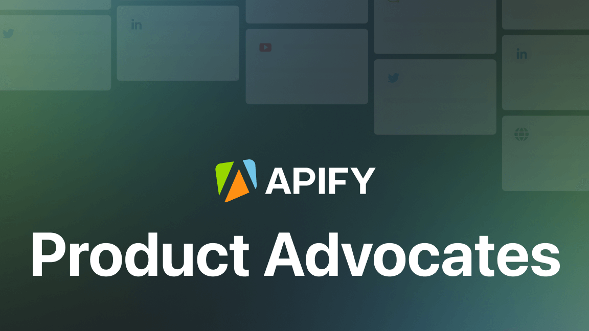 Announcing Apify product advocates