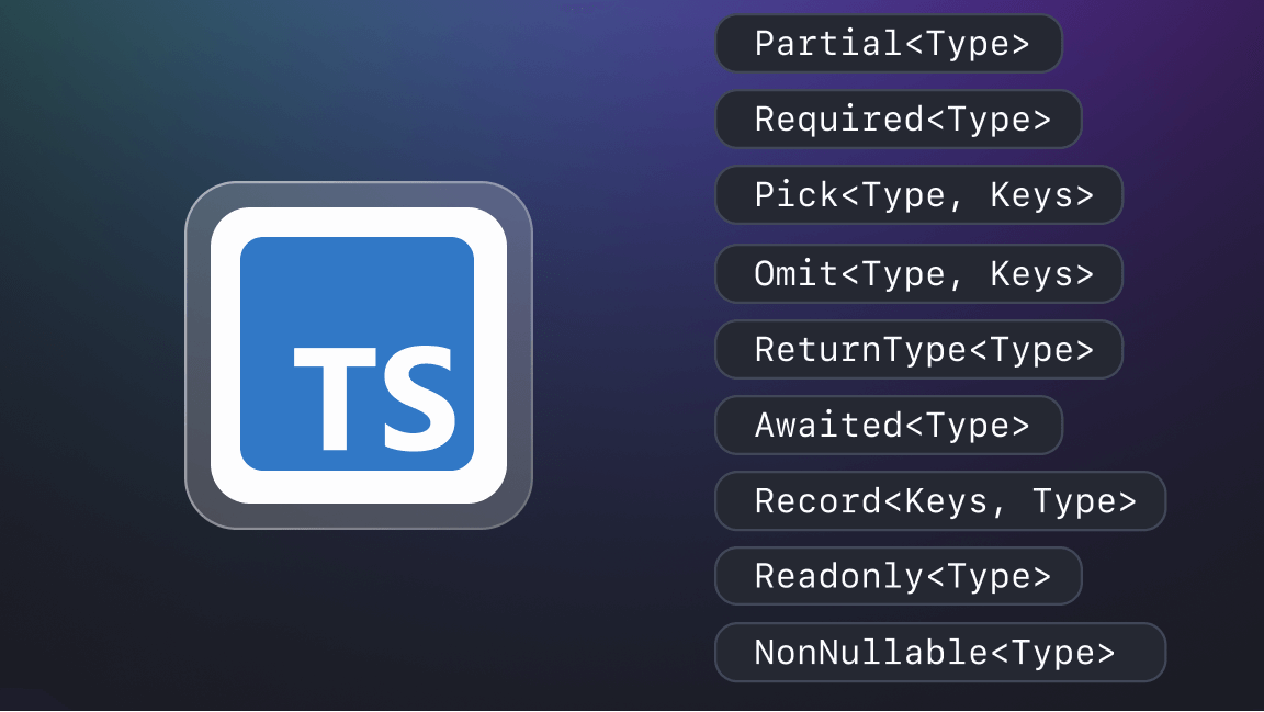 Dive into the world of TypeScript utility types