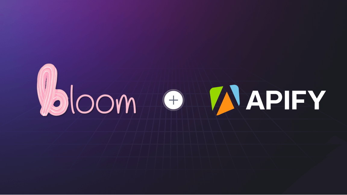 Case study: Bloom x Apify