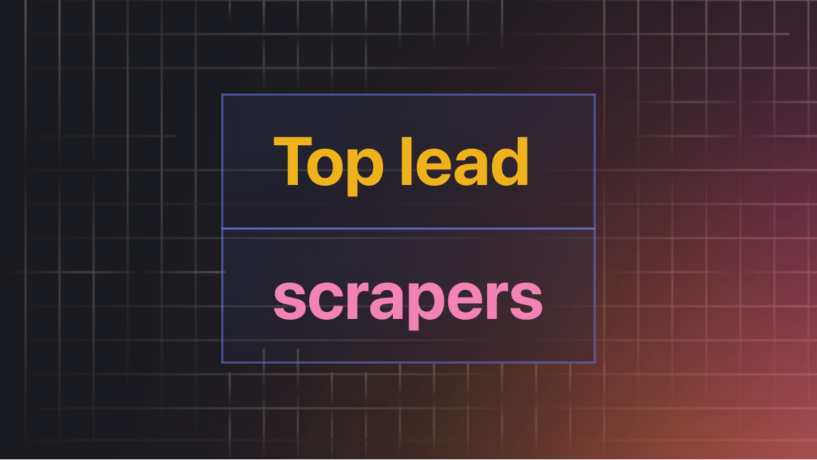 Top lead scraping tools