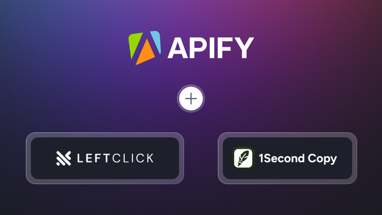 LEFTCLICK, 1Second Copy and Apify case study