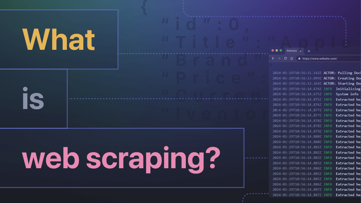 What is web scraping? Complete guide.